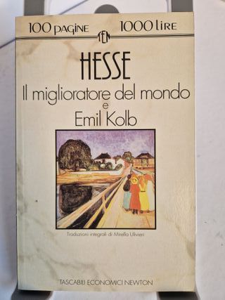 Il miglioratore del mondo ; e, Emil Kolb
