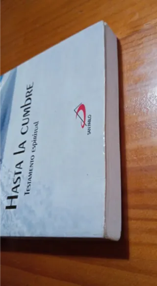 Hasta la cumbre: Testamento espiritual