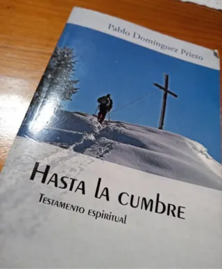 Hasta la cumbre: Testamento espiritual