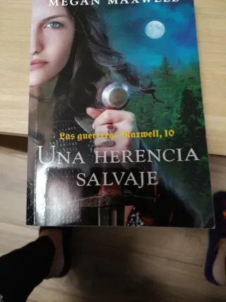 Las guerreras Maxwell, 10. Una herencia salvaje