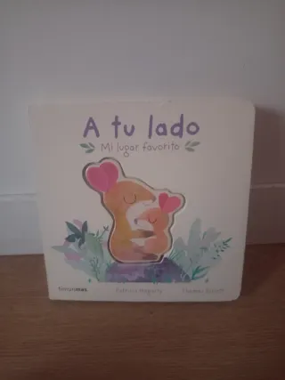 Libro bebé - infantil A tu lado. Mi lugar favorit
