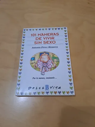 101 maneras de vivir sin sexo
