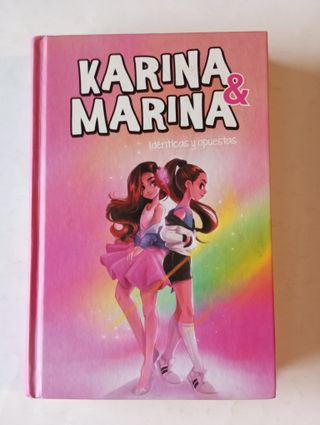 Idénticas y opuestas (Karina & Marina 1)