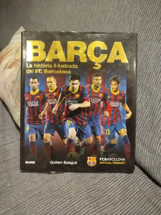 Barça: La història il.lustrada del FC Barcelona...