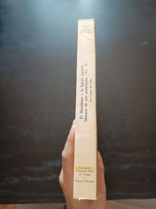 El liberalismo y la Iglesia española. Historia de