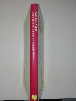 Tonto, Muerto, Bastardo e Invisible - Juan José Mi