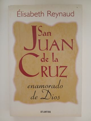 LOTE 2 SAN JUAN DE LA CRUZ. ELISABETH REYNAUD.