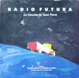 Radio Futura - La Canción de Juan Perro Vinilo