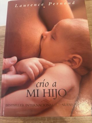Libro Crio a mi hijo Laurence Pernoud