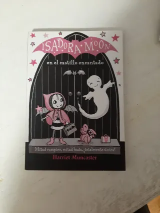 Isadora Moon en el castillo encantado / Isadora...