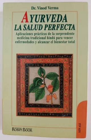 Ayurveda, la Salud Perfecta