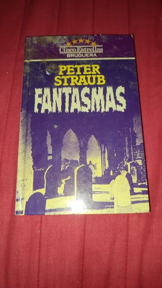 Fantasmas – Peter Straub (Bruguera 1981)
