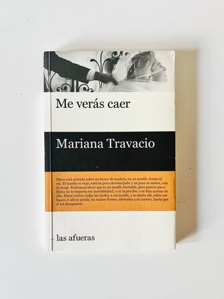 Me veras caer. Mariana Travacio