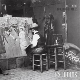 El Teatro de Toulouse-Lautrec