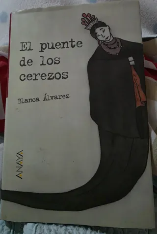 El puente de los cerezos/ The bridge of the che...