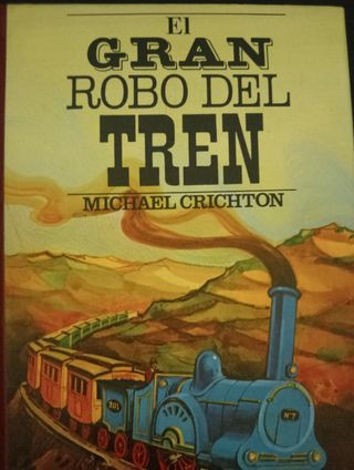EL GRAN ROBO del TREN Historia Real...