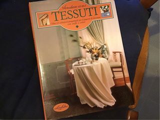 Arredare con i tessuti. Ediz. illustrata