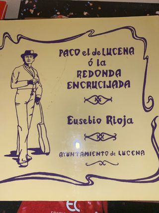 Paco el de Lucena ó la Redonda Encrucijada
