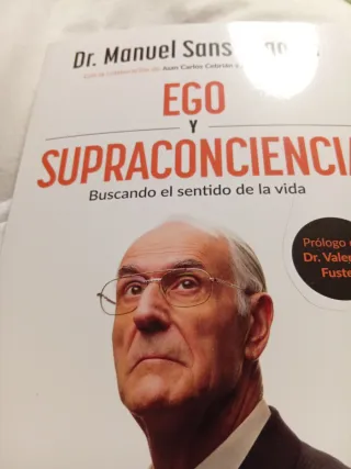 Ego y Supraconciencia: Buscando el sentido de l...