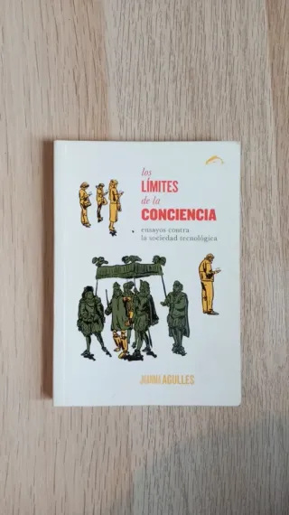 Los límites de la conciencia ensayos contra la ...