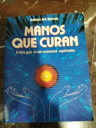 Manos Que Curan/ Hands of Light (Spanish Edition)