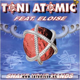 Vinilo Toni Atomic Feat. Eloise - Shake Your Hands