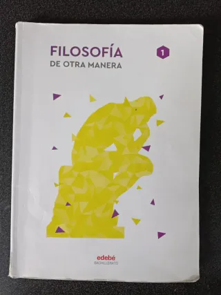 FILOSOFÍA 1 bachillerato Edebé