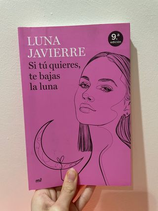 Si tú quieres, te bajas la luna