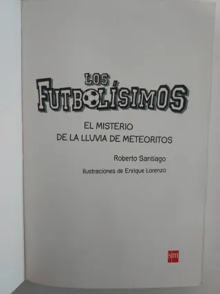 Los Futbolísimos 9: El misterio de la lluvia de...