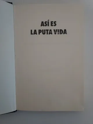 Libro Así es la puta vida