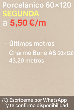 Porcelánico 60x120 Segunda 5,50€/m2
