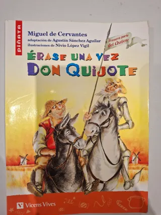 Erase Una Vez Don Quijote (Spanish and English ...