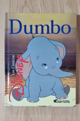 Clásico cuento Disney, "Dumbo". GAVIOTA.