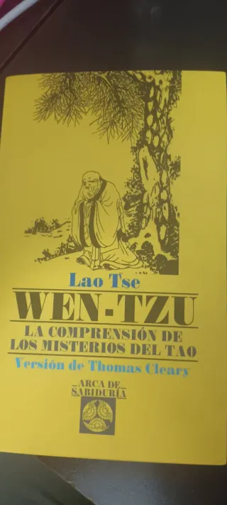 WEN-TZU, LA COMPRENSIÓN DE LOS MISTERIOS DEL TAO
