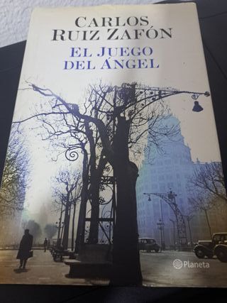 El juego del ángel de Carlos Ruiz Zafón.