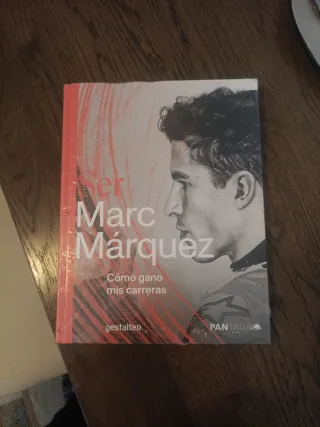 Ser Marc Márquez: Cómo gano mis carreras
