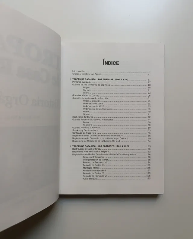 Tropas de Casa Real. Historia orgánica.
