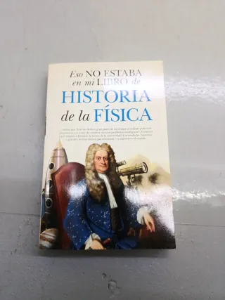 Esto no estaba en mi libro de historia de la fisic