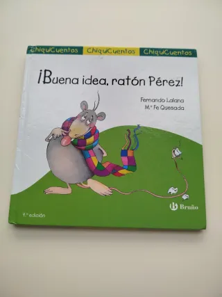 ¡Buena idea, ratón Pérez!