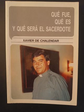 Qué fue, qué es y qué será el sacerdote