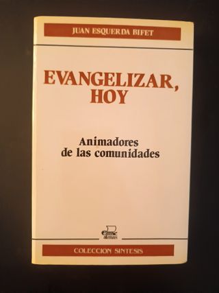 Evangelizar, hoy animadores de las comunidades