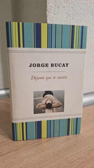 DÉJAME QUE TE CUENTE - JORGE BUCAY