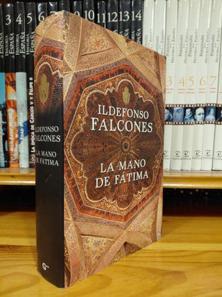 La mano de Fátima – Ildefonso Falcones