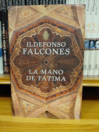 La mano de Fátima – Ildefonso Falcones