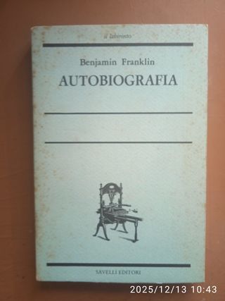 Autobiografia - Benjamin Franklin - Ed. Savelli Ed