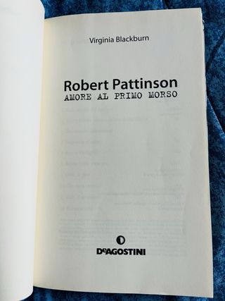 Robert Pattinson. Amore al primo morso