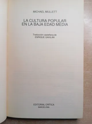 La cultura popular en la Baja Edad Media. Mullett.