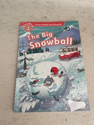 Oxford Read and Imagine: Level 2: The Big Snowball