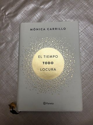 El tiempo. Todo. Locura