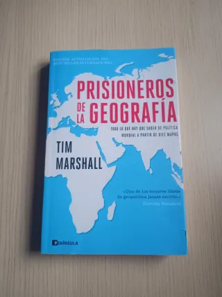 Prisioneros de la geografía: Todo lo que hay qu...